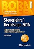 Image de Steuerlehre 1 Rechtslage 2016: Allgemeines Steuerrecht, Abgabenordnung, Umsatzsteuer (Bornhofen Steuerlehre 1 LB)