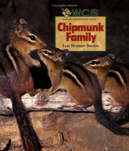 Chipmunk Family (Wildlife Conservation Society Books)