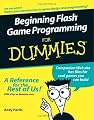 Beginning Flash Game Programming For Dummies