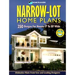 Narrow-Lot Home Plans: 250 Designs for Houses 17' to 50' Wide