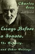 Essays Before a Sonata: The Majority and Other Writings