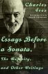 Essays Before a Sonata: The Majority and Other Writings