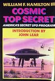 Cosmic Top Secret. America's Secret Ufo Program