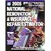 2005 National Renovation & Insurance Repair Estimator (National Renovation and Insurance Repair Estimator)