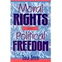 Moral Rights and Political Freedom (Studies in Social and Political Philosophy)