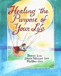 Healing the Purpose of Your Life