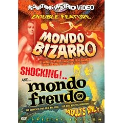 Mondo Bizarro / Mondo Freudo (Something Weird)