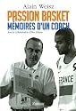 Passion basket : Mémoires d'un coach