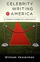 Celebrity Writing in America: A Thematic Reader for Composition