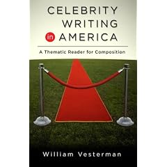 Celebrity Writing in America: A Thematic Reader for Composition