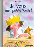 Je veux une petite soeur Je veux une petite soeur