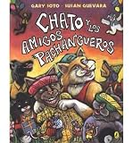 [ [ [ Chato y los Amigos Pachangueros (Spanish) [ CHATO Y LOS AMIGOS PACHANGUEROS (SPANISH) ] By Soto, Gary ( Author )Feb-09-2004 Paperback