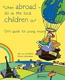 When Abroad-Do as the Local Children Do: Ori's Guide for Young Expats Reviews