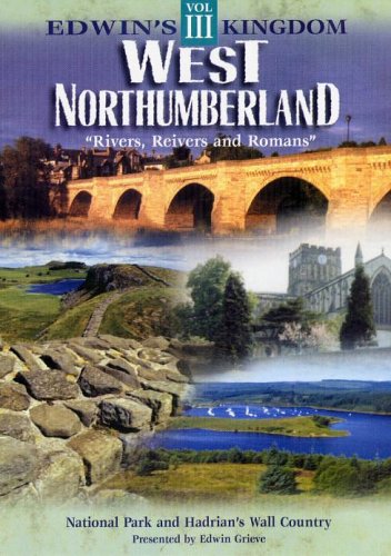 Edwin's Kingdom - Vol. 3 - West Northumberland [DVD]