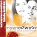 INDIAN COWBOY - Motion Picture Soundtrack Featuring Karsh Kale Image of INDIAN COWBOY - Motion Picture Soundtrack Featuring Karsh Kale