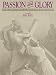 Passion and Glory: Lent and Easter Classics: Easy Piano Solo (Piano Collection)