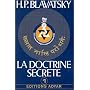 La doctrine secr�te, tome 1 : La cosmogen�se - L'�volution cosmique - Les stances de Dzyan