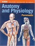 Paramedic: Anatomy & Physiology