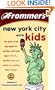 Frommer's New York City with Kids (Frommer's With Kids)