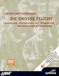 Gegen das Vergessen  - Die gro�e Flucht