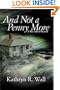 And Not a Penny More (Bay Tanner Series)