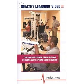 Circuit Resistance Training for Persons with Spinal Cord Injuries [VHS]