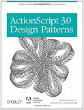 ActionScript 3.0 Design Patterns (Adobe Developer Library)
