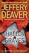 Shallow Graves (Location Scout Mystery)