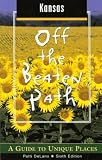 Kansas Off the Beaten Path (Off the Beaten Path Kansas)