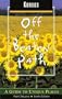 Kansas Off the Beaten Path, 6th: A Guide to Unique Places