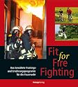 Fit for Fire Fighting
