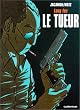 Le Tueur, Tome 1 : Long feu