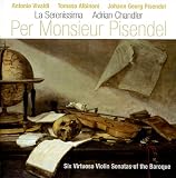 cover of Per Monsiuer Pisendel -- Six Virtuoso Violin Sonatas of the Baroque