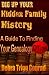 Dig Up Your Hidden Family History: A Guide To Finding Your Genealogy - Offline by Debra Trigg Conrad