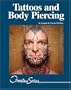 Tattoos and Body Piercing (Lucent Overview Series)