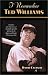  : I Remember Ted Williams: Anecdotes and Memories of Baseball's Splendid Splinter by the Players and People Who Knew Him (I Remember Series)