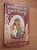 W.G. Grace's last case : or, The war of the worlds, part two