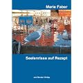 Seelenrisse auf Rezept