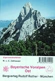 Bayerische Voralpen Ost. Alpenvereinsf�hrer