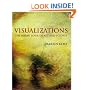Visualizations: The Nature Book of Art and Science