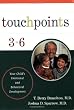 Touchpoints: Three to Six