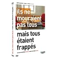 Ils ne mouraient pas tous mais tous �taient frapp�s