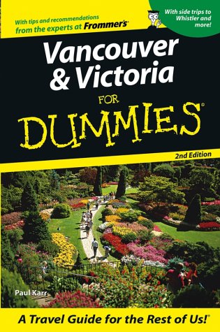Vancouver & Victoria For Dummies, 2nd Edition