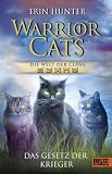 Warrior Cats - Die Welt der Clans: Das Gesetz der Krieger