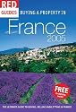 Buying a Property in France 2005: The Ultimate Guide to Buying , Selling and Letting (Red Guides)