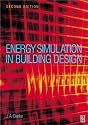 Energy Simulation in Building Design, Second Edition