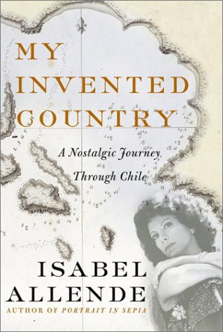 My Invented Country: A Nostalgic Journey Through Chile under South America in The Books Store