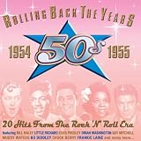 Rolling Back The Years 1954-1955
