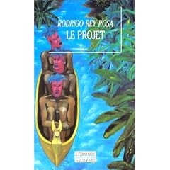 Le Projet - Rodrigo Rey Rosa