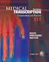 Medical Transcription: Fundamentals and Practice (3rd Edition)